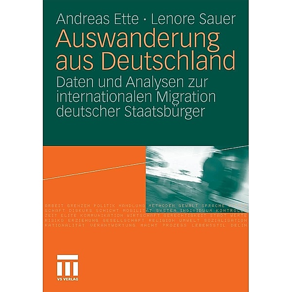 Auswanderung aus Deutschland, Andreas Ette, Lenore Sauer