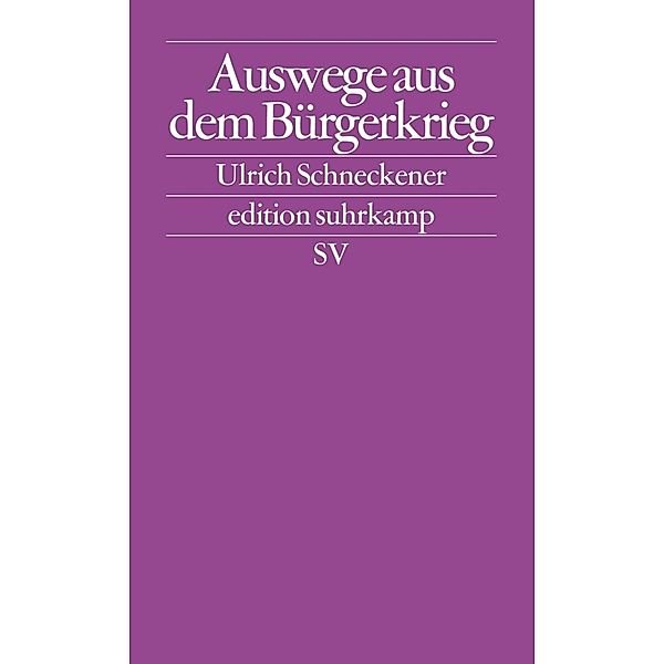 Auswege aus dem Bürgerkrieg, Ulrich Schneckener