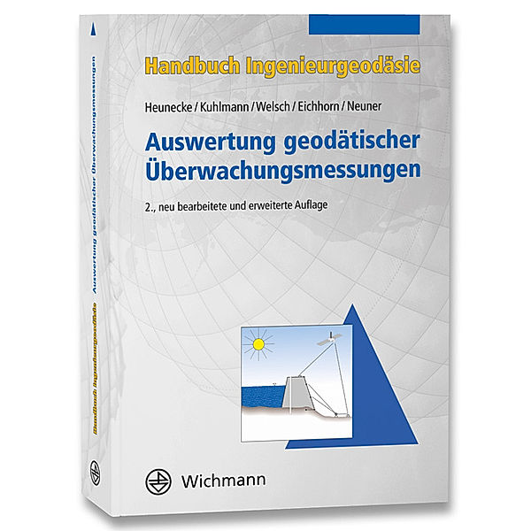 Auswertung geodätischer Überwachungsmessungen, Walter Welsch, Otto Heunecke, Heiner Kuhlmann