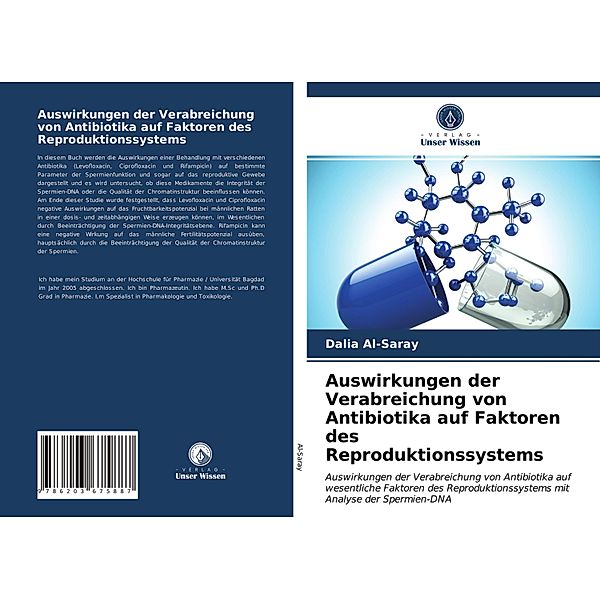 Auswirkungen der Verabreichung von Antibiotika auf Faktoren des Reproduktionssystems, Dalia Al-Saray