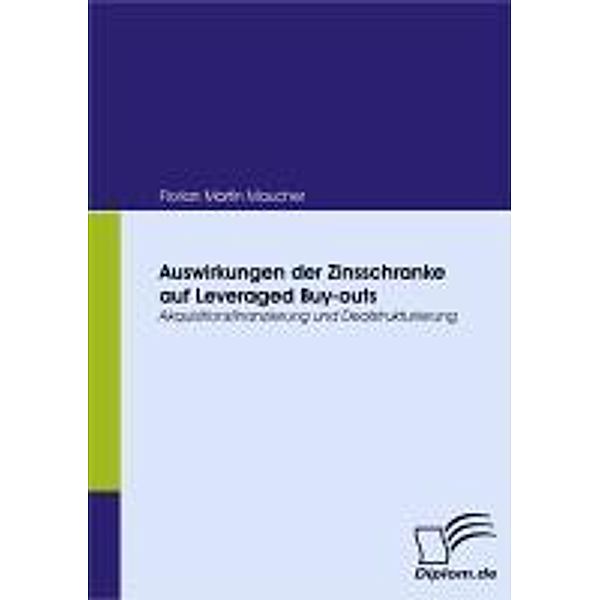 Auswirkungen der Zinsschranke auf Leveraged Buy-outs, Florian Martin Maucher