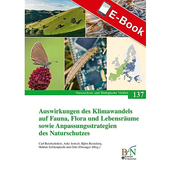 Auswirkungen des Klimawandels auf Fauna, Flora und Lebensräume sowie Anpassungsstrategien des Naturschutzes / NaBiV Heft