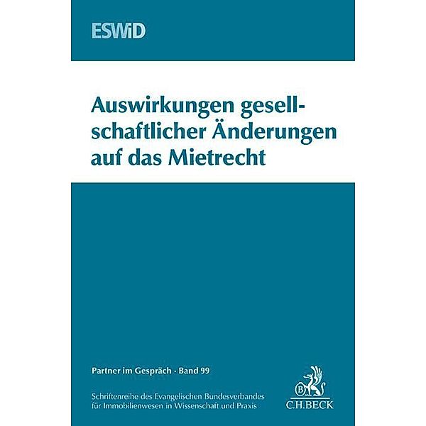 Auswirkungen gesellschaftlicher Änderungen auf das Mietrecht