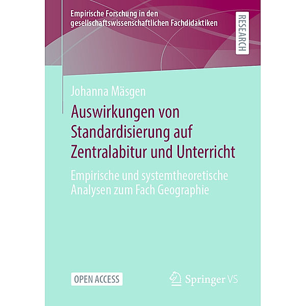 Auswirkungen von Standardisierung auf Zentralabitur und Unterricht, Johanna Mäsgen