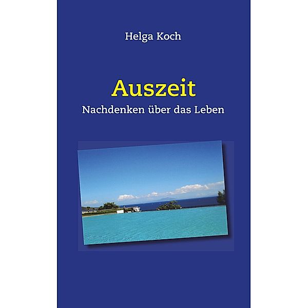 Auszeit, Helga Koch