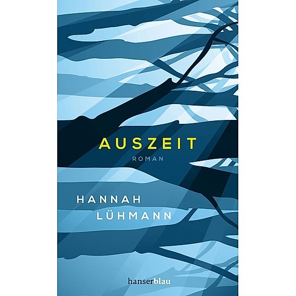 Auszeit, Hannah Lühmann