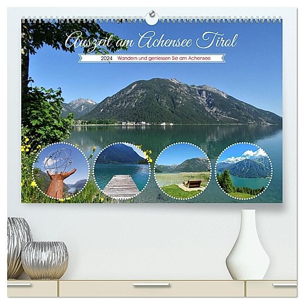 Auszeit am Achensee Tirol (hochwertiger Premium Wandkalender 2024 DIN A2 quer), Kunstdruck in Hochglanz, Susan Michel