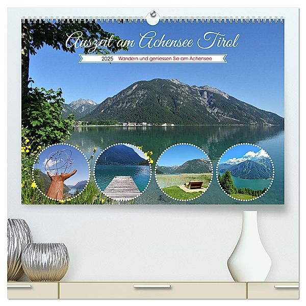 Auszeit am Achensee Tirol (hochwertiger Premium Wandkalender 2025 DIN A2 quer), Kunstdruck in Hochglanz, Calvendo, Susan Michel