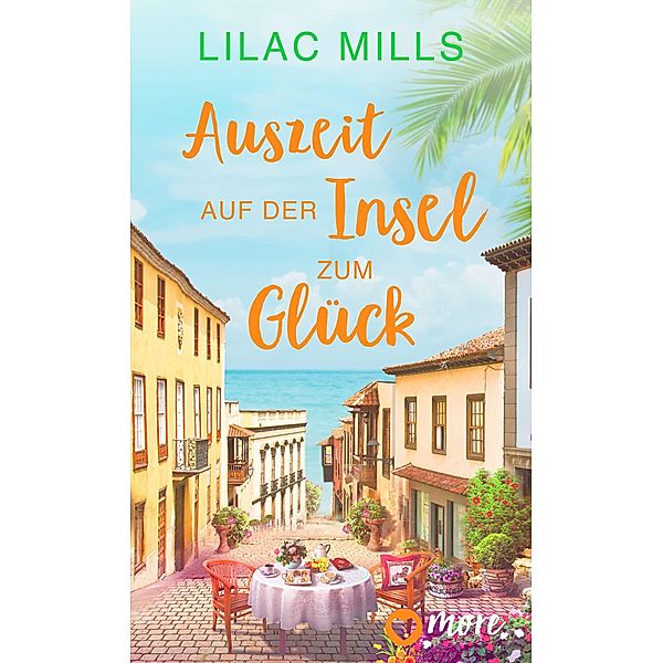 Auszeit auf der Insel zum Glück, Lilac Mills