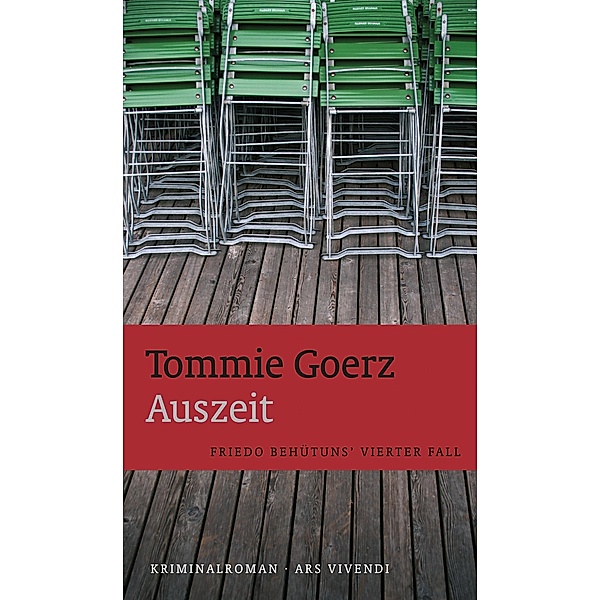 Auszeit (eBook) / Friedo Behütuns Bd.4, Tommie Goerz