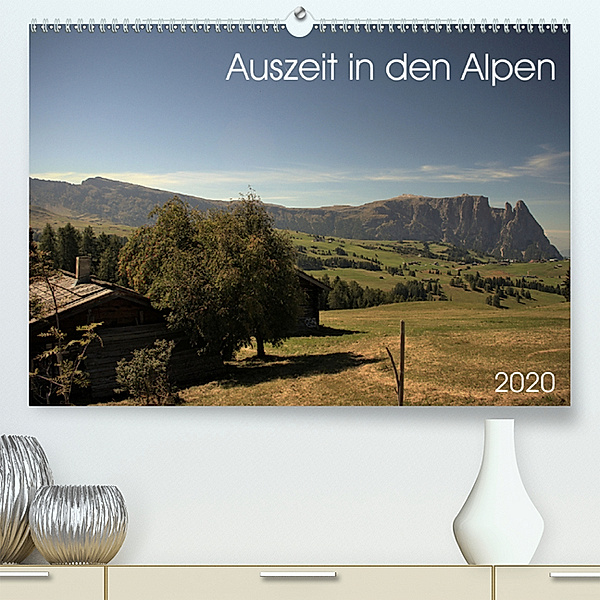 Auszeit in den Alpen (Premium, hochwertiger DIN A2 Wandkalender 2020, Kunstdruck in Hochglanz), Kevin Andreas Lederle
