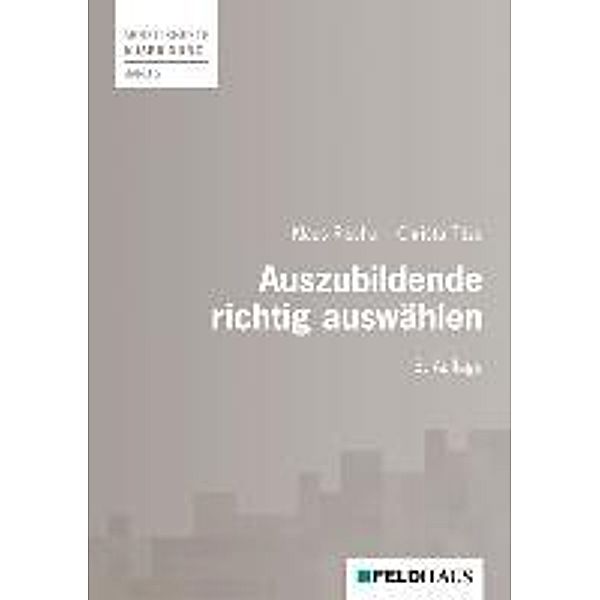 Auszubildende richtig auswählen, Klaus Rischar, Christa Titze