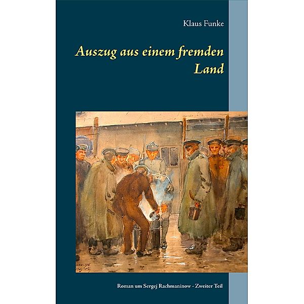 Auszug aus einem fremden Land, Klaus Funke