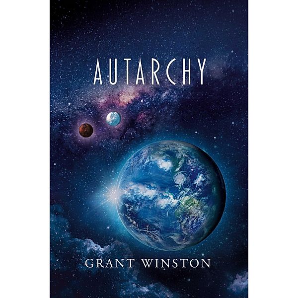 Autarchy, Grant Winston