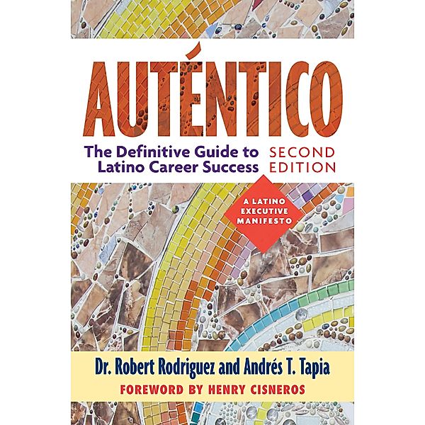 Auténtico, Second Edition, Robert Rodriguez, Andrés T. Tapia