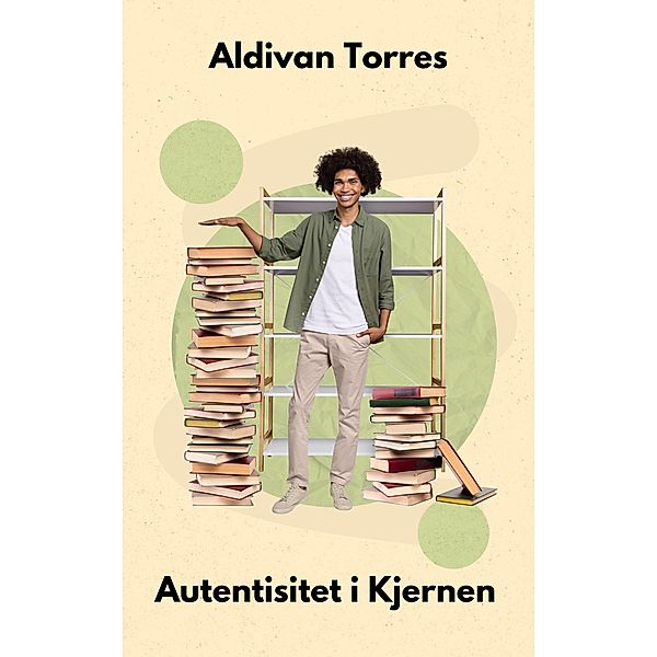 Autentisitet i Kjernen, Aldivan Torres