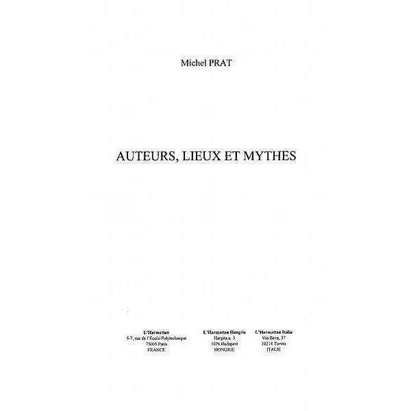 AUTEURS, LIEUX ET MYTHES / Hors-collection, Prat Michel