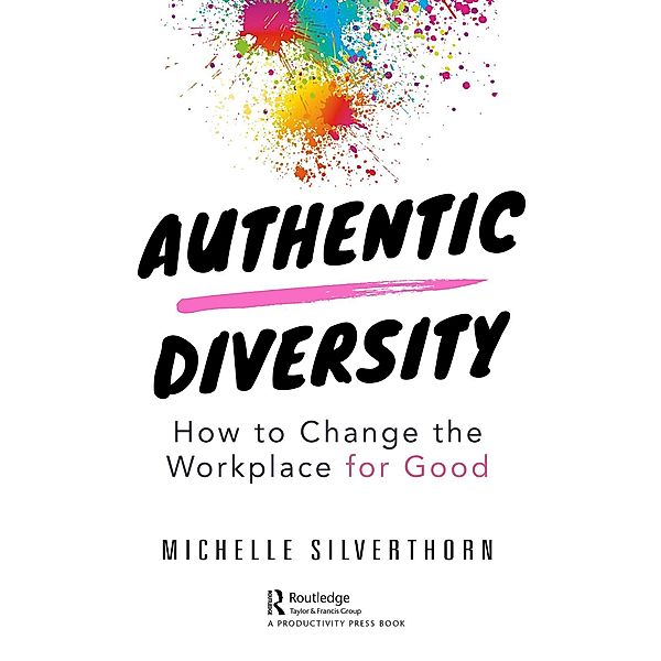 Authentic Diversity, Michelle Silverthorn