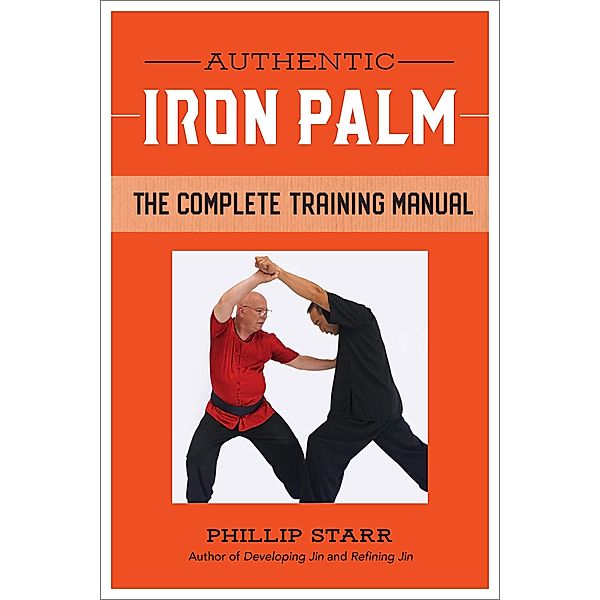 Authentic Iron Palm, Phillip Starr