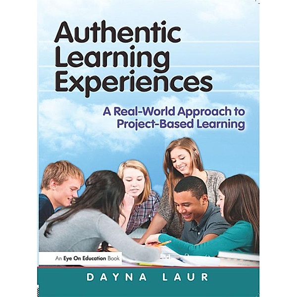 Authentic Learning Experiences, Dayna Laur