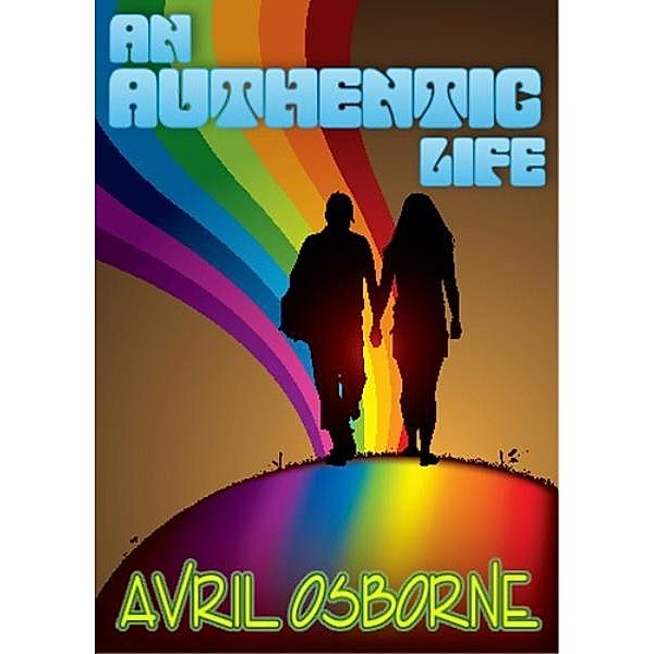 Authentic Life / Avril Osborne, Avril Osborne