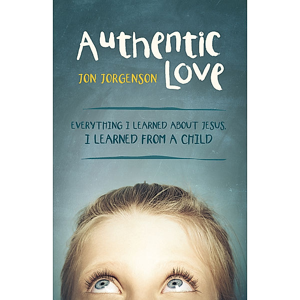 Authentic Love, Jon Jorgenson