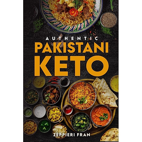 Authentic Pakistani Keto, Zeppi Fran