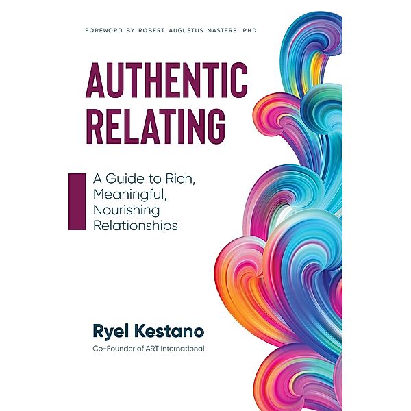 Authentic Relating, Ryel Kestano
