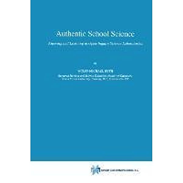Authentic School Science, Wolff-Michael Roth