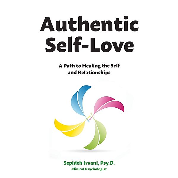 Authentic Self-Love, Sepideh Irvani
