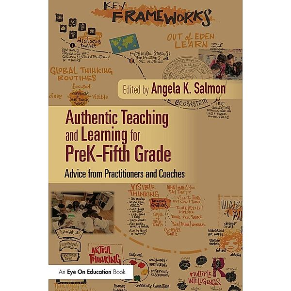 Authentic Teaching and Learning for PreK-Fifth Grade