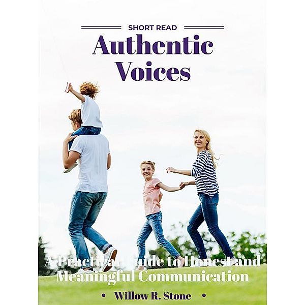 Authentic Voices, Willow R. Stone