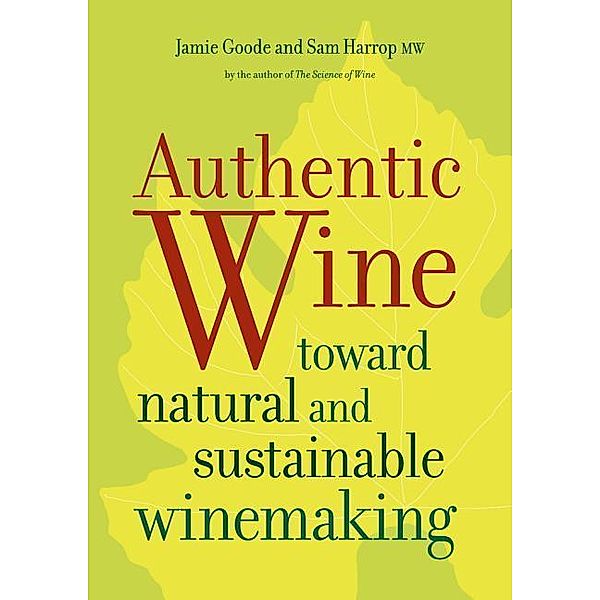 Authentic Wine, Jamie Goode, Sam, MW Harrop
