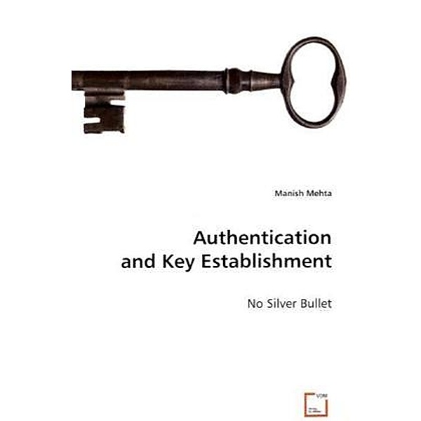Authentication and Key Establishment, Manish Mehta