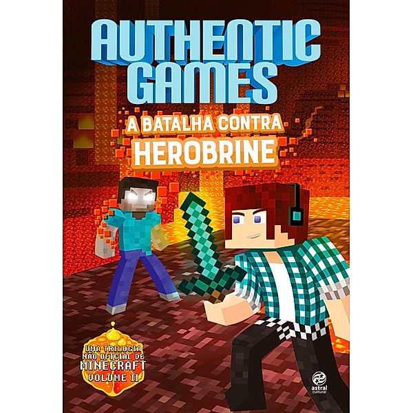 AuthenticGames: A batalha contra Herobrine / AuthenticGames Bd.2, Marco Túlio