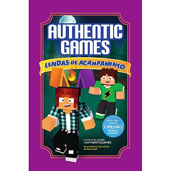AuthenticGames: Lendas de acampamento / Coleção AuthenticGames Bd.6, Marco Túlio