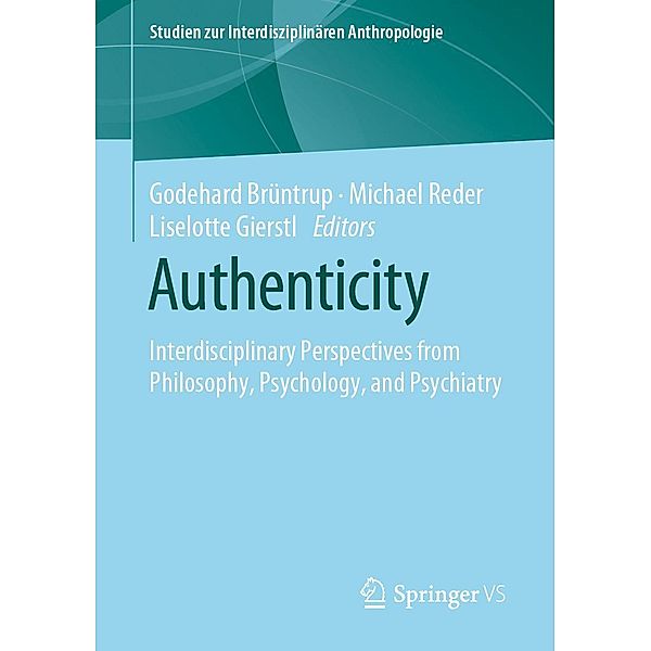 Authenticity / Studien zur Interdisziplinären Anthropologie