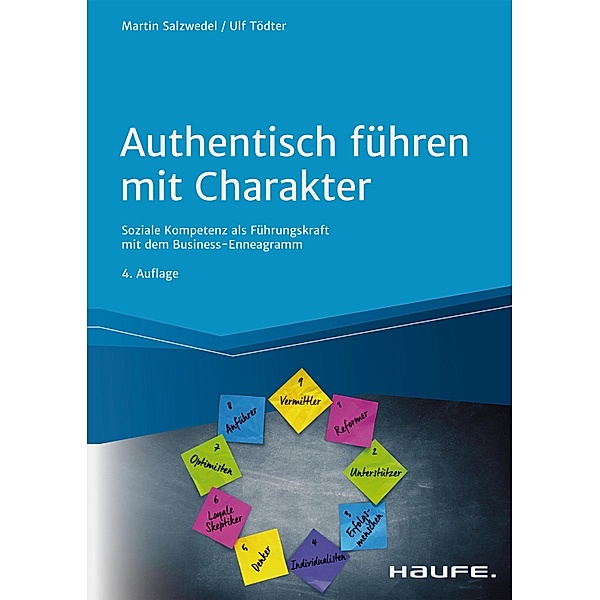 Authentisch führen mit Charakter / Haufe Fachbuch, Martin Salzwedel, Ulf Tödter