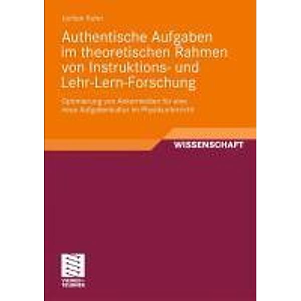 Authentische Aufgaben im theoretischen Bereich von Instruktions- und Lehr-Lern-Forschung, Jochen Kuhn