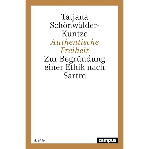 Authentische Freiheit, Tatjana Schönwälder-Kuntze