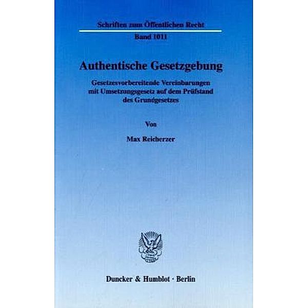 Authentische Gesetzgebung., Max Reicherzer