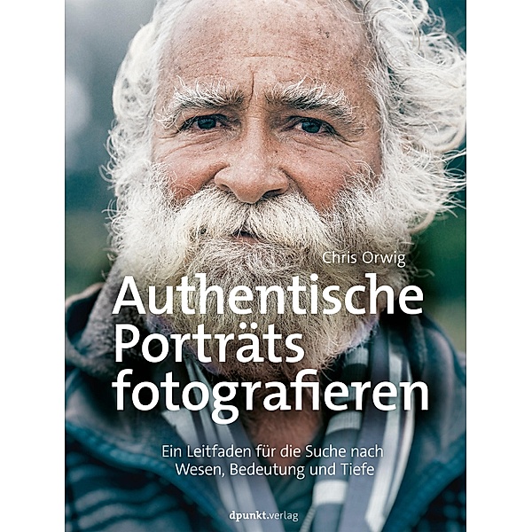 Authentische Porträts fotografieren, Chris Orwig