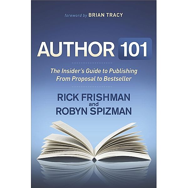 Author 101, Rick Frishman, Robyn Spizman