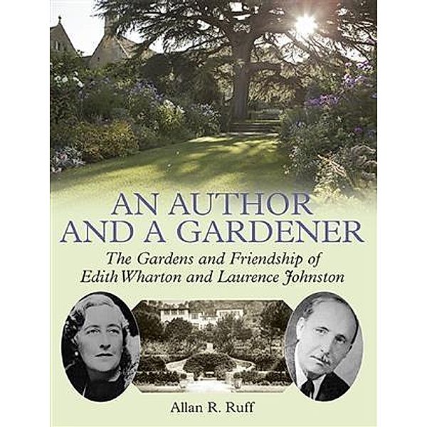 Author and a Gardener, Allan R. Ruff