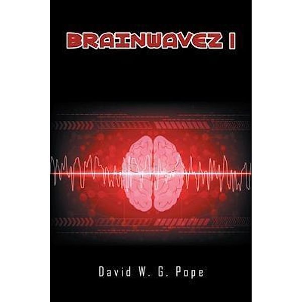 AuthorCentrix, Inc.: Brainwavez I, David W. G. Pope