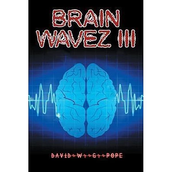 AuthorCentrix, Inc.: Brainwavez III, David W. G. Pope