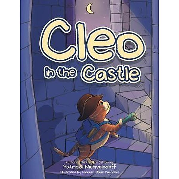 AuthorCentrix, Inc.: Cleo In the Castle, Patricia Nichvolodoff
