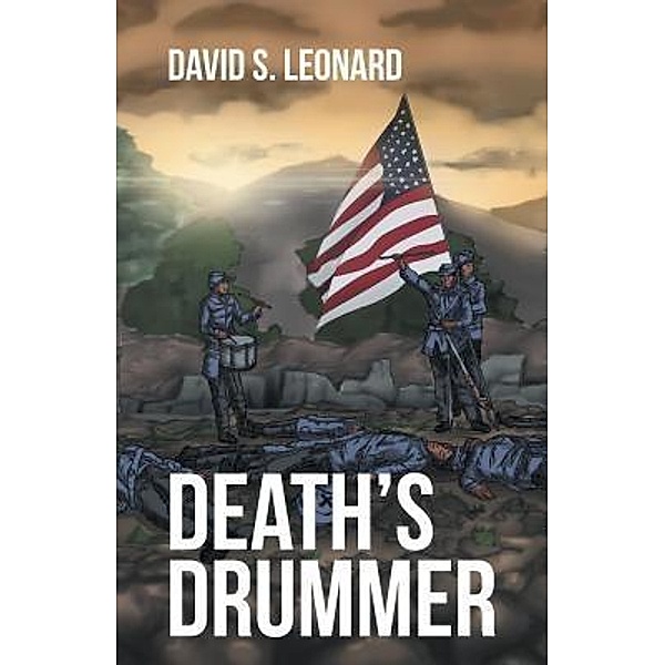 AuthorCentrix, Inc.: Death's Drummer, David S. Leonard