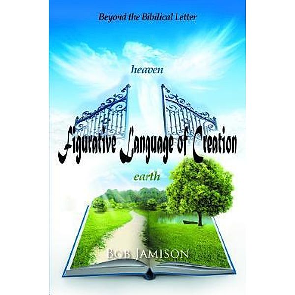 AuthorCentrix, Inc.: Figurative Language of Creation, Bob Jamison