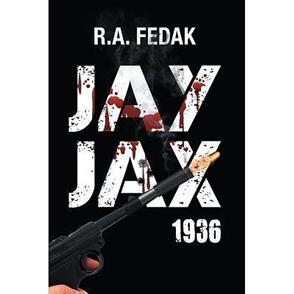 AuthorCentrix, Inc.: Jay Jax, R. A. Fedak